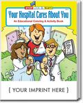CS0390 Your Hospital Cares About You Coloring and Activity Book with Custom Imprint